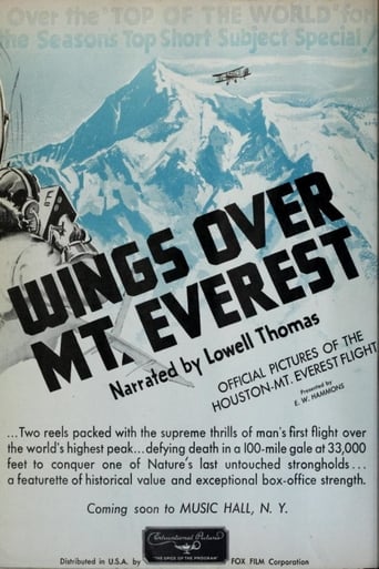 A documentary about the first flight over Mt Everest.