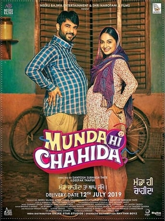 Munda Hi Chahida revolves around a man called Dharminder who lives together with his father and grandmother, his three sisters and two daughters. He is desperately hoping for his next child to be a son. He feels suffocated surrounded by the women in his house and everywhere around him. In a desperate attempt to make his wish come true, he becomes superstitious and consults a local Sadhu who tells him to act as a pregnant father. The story is about Dharminder's journey of growing out of his selfishness and rigidity.