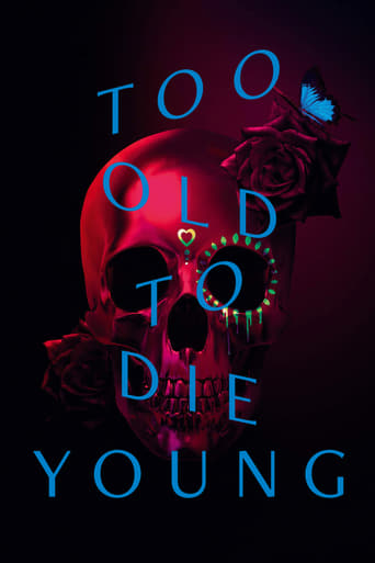 GR| Too Old to Die Young
